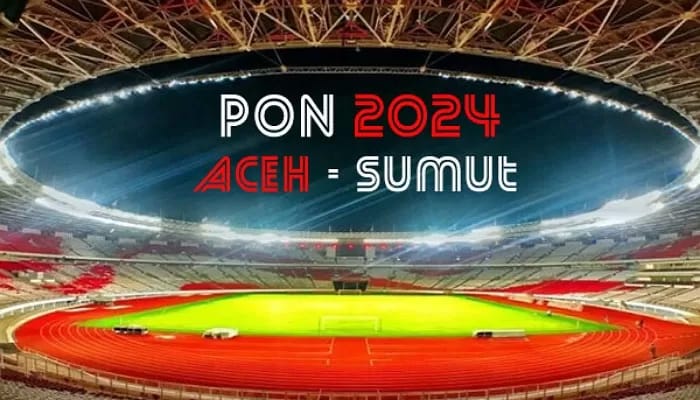 PON Aceh -Sumut 2024